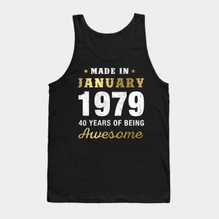 Made in January 1979 40 Years Of Being Awesome Tank Top